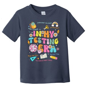 Funny In My Testing Era Test Day Teacher Day Toddler T-Shirt