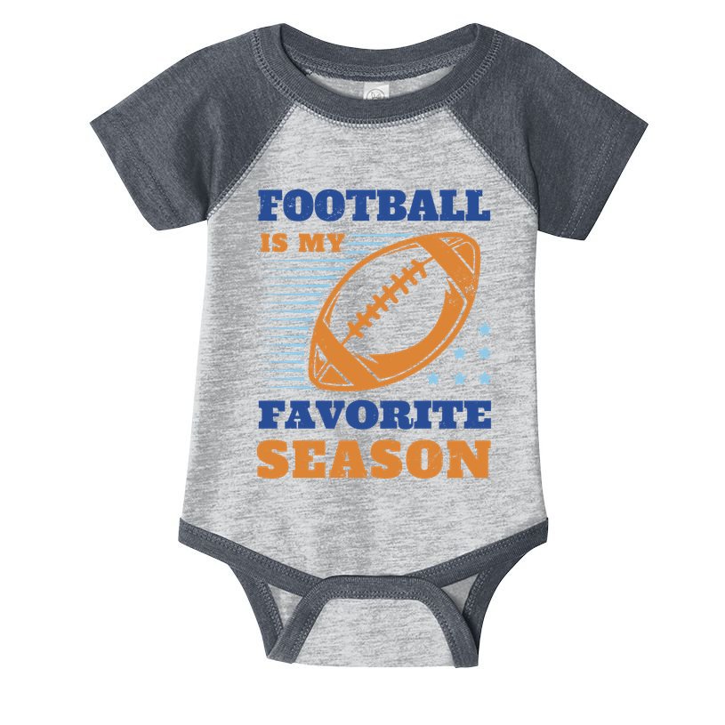 Football Is My Favorite Season Infant Baby Jersey Bodysuit