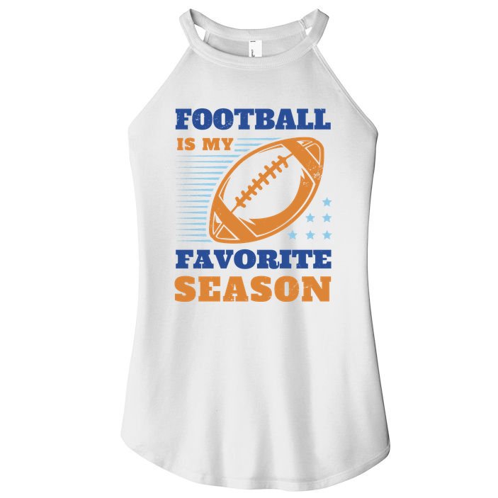 Football Is My Favorite Season Women's Perfect Tri Rocker Tank