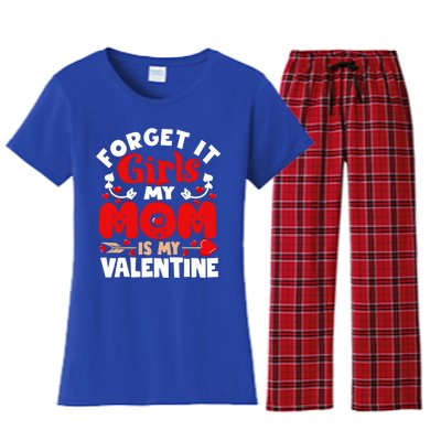 Forget It Mom Is My Valentine Funny Gift Gift Women's Flannel Pajama Set