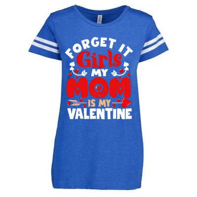 Forget It Mom Is My Valentine Funny Gift Gift Enza Ladies Jersey Football T-Shirt