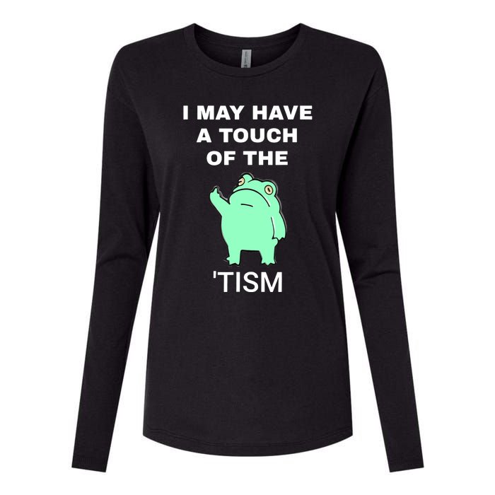 Frog I May Have A Touch Of The Tism Womens Cotton Relaxed Long Sleeve T-Shirt