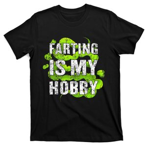 Farting Is My Hobby Funny Green Fart T-Shirt