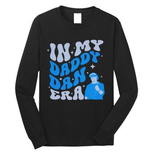 Funny In My Daddy Dan Era Retro Dad Fathers Day Long Sleeve Shirt