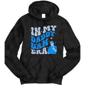 Funny In My Daddy Dan Era Retro Dad Fathers Day Tie Dye Hoodie