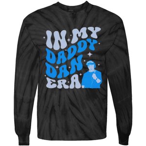 Funny In My Daddy Dan Era Retro Dad Fathers Day Tie-Dye Long Sleeve Shirt