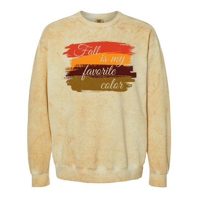 Fall Is My Favorite Color Autumn Season Colorblast Crewneck Sweatshirt