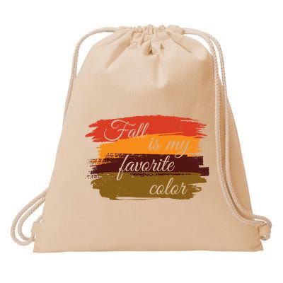 Fall Is My Favorite Color Autumn Season Drawstring Bag