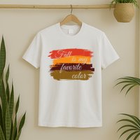Fall Is My Favorite Color Autumn Season T-Shirt