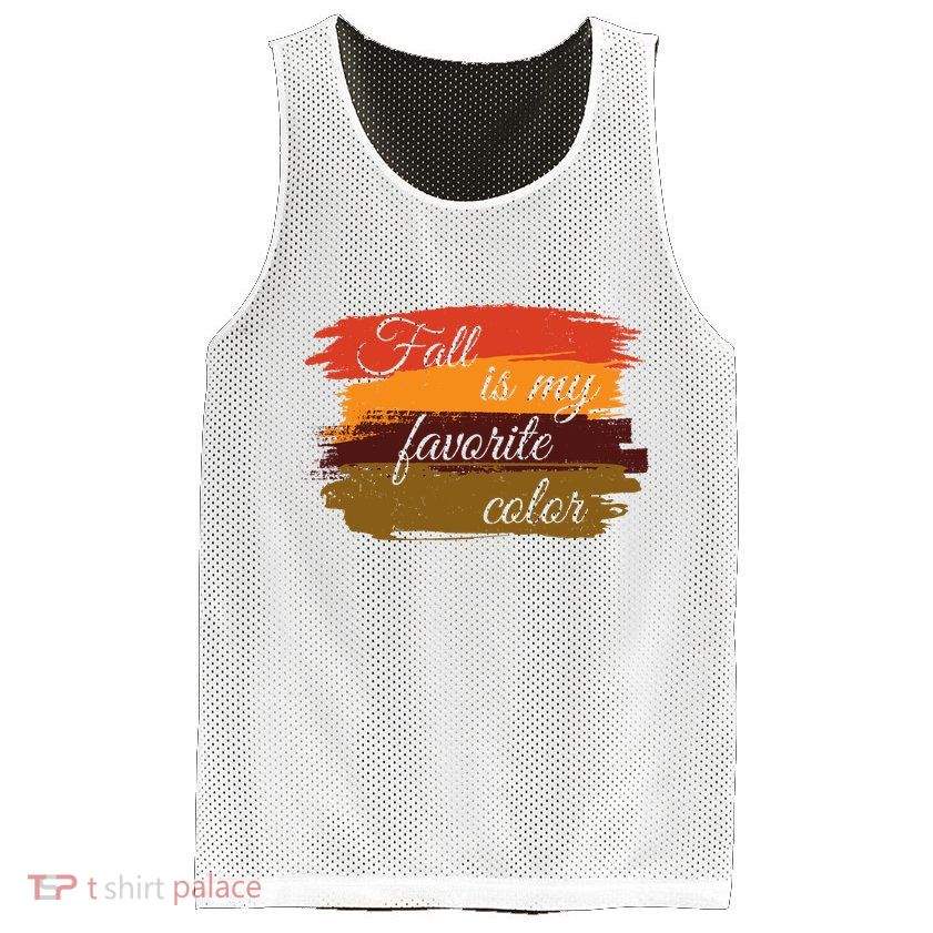 Fall Is My Favorite Color Autumn Season Mesh Reversible Basketball Jersey Tank