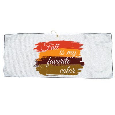 Fall Is My Favorite Color Autumn Season Large Microfiber Waffle Golf Towel