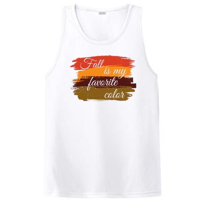 Fall Is My Favorite Color Autumn Season PosiCharge Competitor Tank