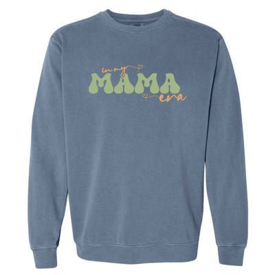 Funny In My Mama Era Lover Groovy Retro Mom Mother's Day Garment-Dyed Sweatshirt