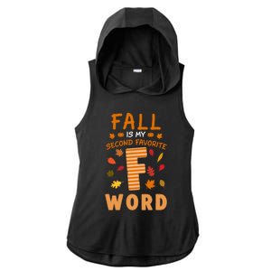 Fall Is My Second Favorite F Word Thanksgiving Fall Autumn Meaningful Gift Ladies PosiCharge Tri-Blend Wicking Draft Hoodie Tank