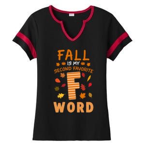 Fall Is My Second Favorite F Word Thanksgiving Fall Autumn Meaningful Gift Ladies Halftime Notch Neck Tee