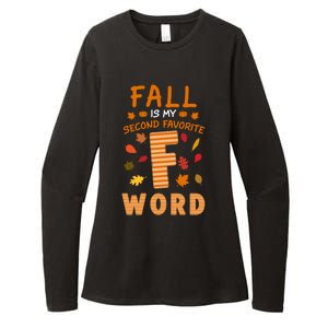 Fall Is My Second Favorite F Word Thanksgiving Fall Autumn Meaningful Gift Womens CVC Long Sleeve Shirt