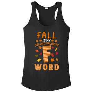 Fall Is My Second Favorite F Word Thanksgiving Fall Autumn Meaningful Gift Ladies PosiCharge Competitor Racerback Tank