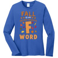 Fall Is My Second Favorite F Word Thanksgiving Fall Autumn Meaningful Gift Ladies Long Sleeve Shirt