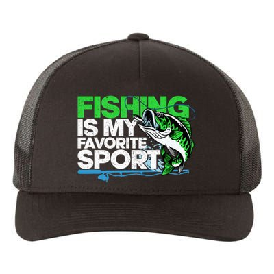 Fishing Is My Favorite Sport Fisherman Yupoong Adult 5-Panel Trucker Hat