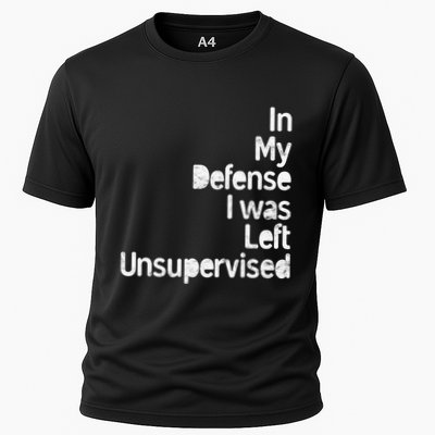Funny In My Defense I Was Left Unsupervised Performance Shirt