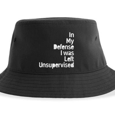 Funny In My Defense I Was Left Unsupervised Sustainable Bucket Hat