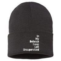 Funny In My Defense I Was Left Unsupervised Sustainable Knit Beanie