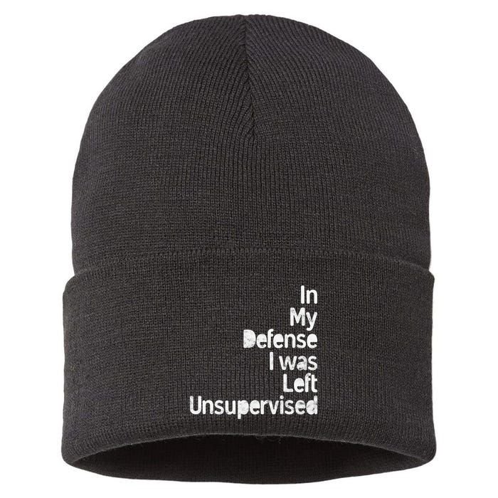Funny In My Defense I Was Left Unsupervised Sustainable Knit Beanie