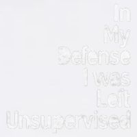 Funny In My Defense I Was Left Unsupervised Garment-Dyed Sweatshirt