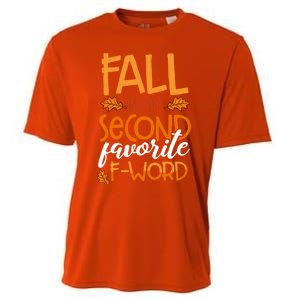 Fall Is My Second Favorite F Word Funny Autumn Gift Cooling Performance Crew T-Shirt