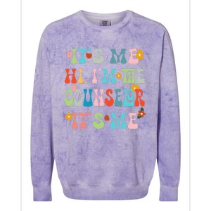 Funny Its Me Hi Im The Conunselor Its MeBack To The School Colorblast Crewneck Sweatshirt