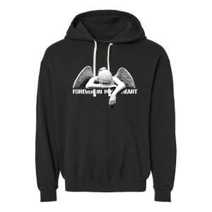 Forever In My Heart Angel Remembrance Honor Your Loved One Great Gift Garment-Dyed Fleece Hoodie