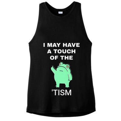 Frog I May Have A Touch Of The Tism Ladies PosiCharge Tri-Blend Wicking Tank
