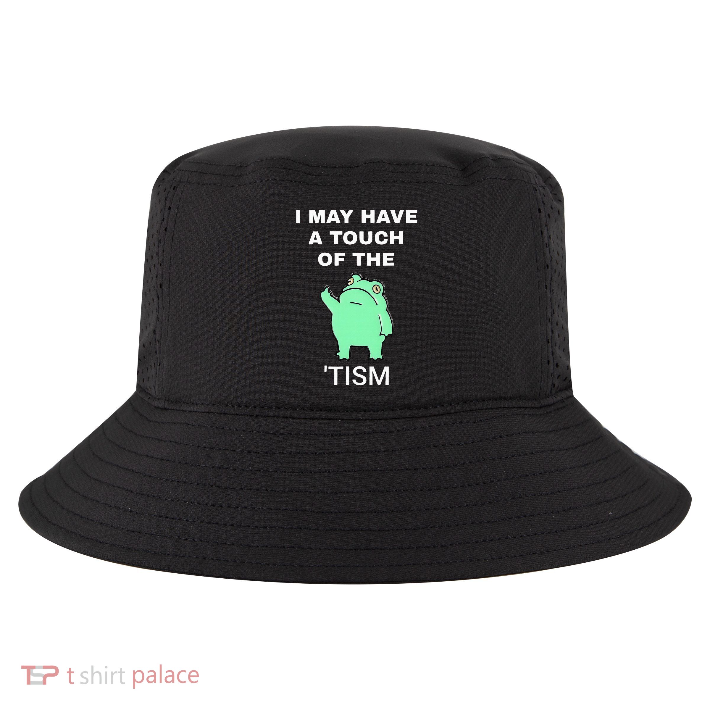 Frog I May Have A Touch Of The Tism Cool Comfort Performance Bucket Hat