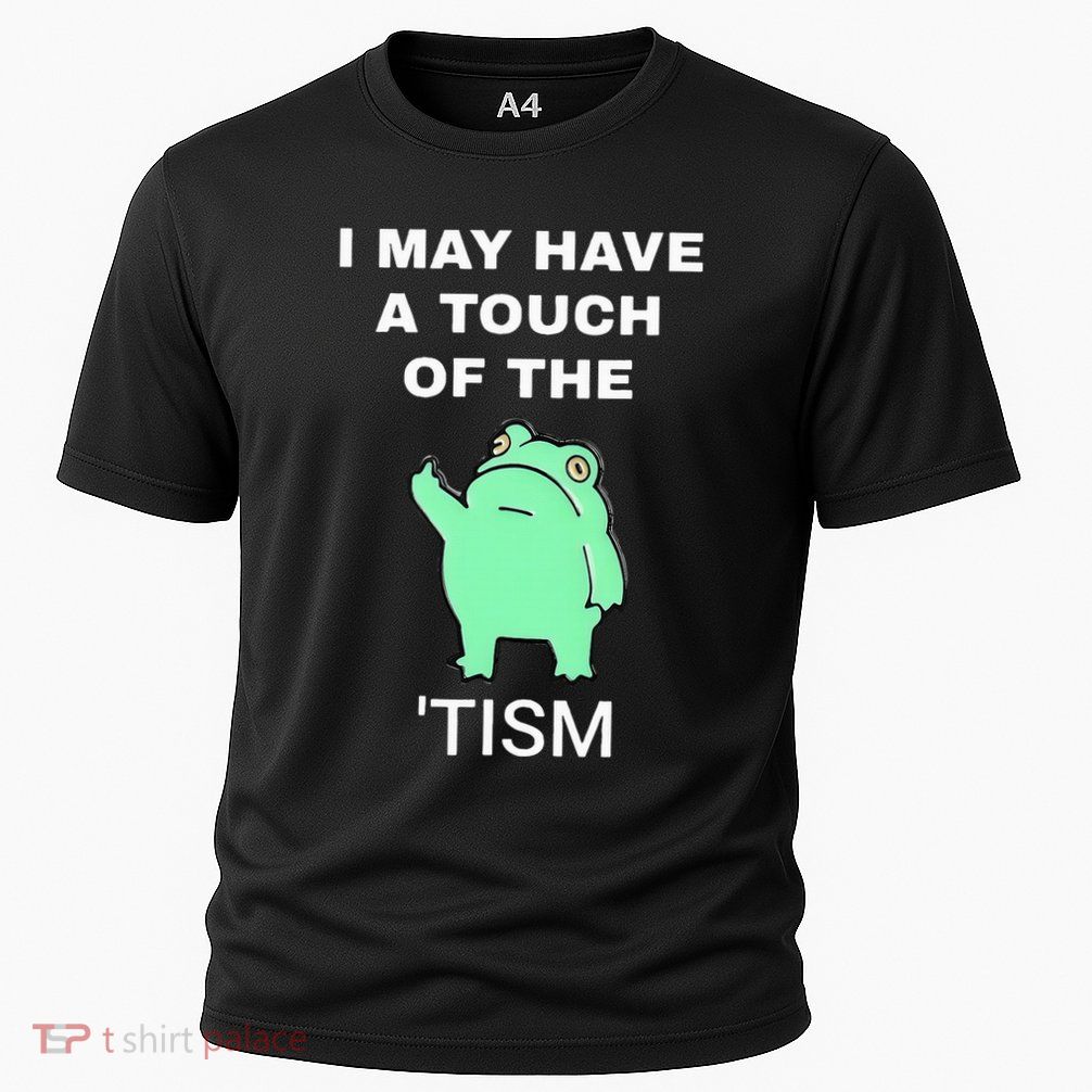 Frog I May Have A Touch Of The Tism Performance Shirt