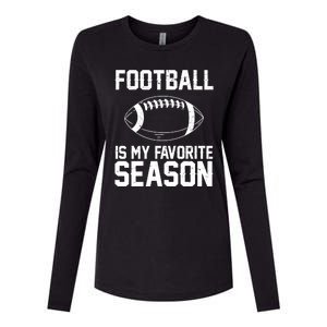 Football Is My Favorite Season Womens Cotton Relaxed Long Sleeve T-Shirt