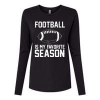 Football Is My Favorite Season Womens Cotton Relaxed Long Sleeve T-Shirt