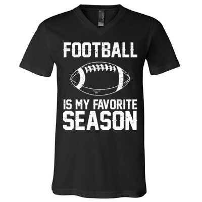 Football Is My Favorite Season V-Neck T-Shirt