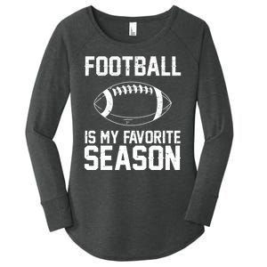 Football Is My Favorite Season Women's Perfect Tri Tunic Long Sleeve Shirt