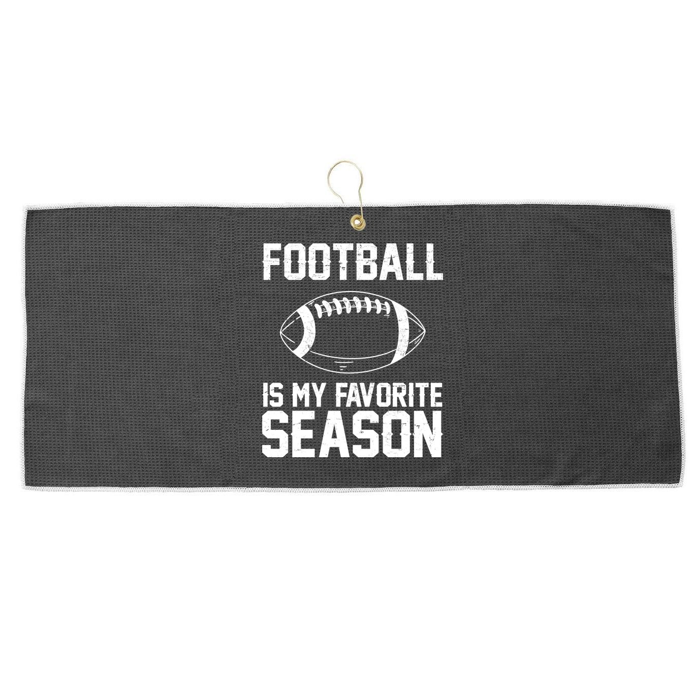 Football Is My Favorite Season Large Microfiber Waffle Golf Towel