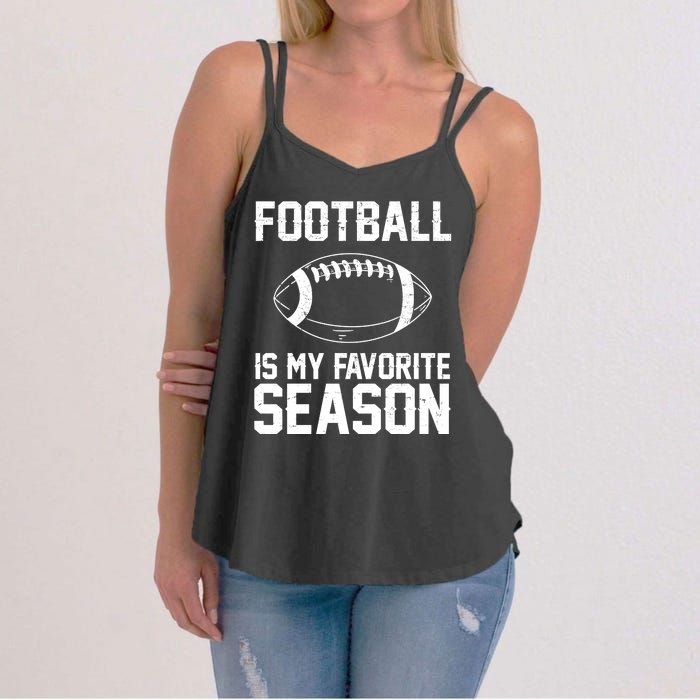 Football Is My Favorite Season Women's Strappy Tank