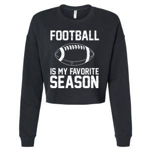 Football Is My Favorite Season Cropped Pullover Crew