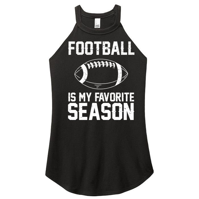 Football Is My Favorite Season Women's Perfect Tri Rocker Tank