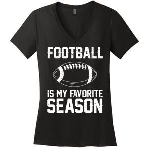 Football Is My Favorite Season Women's V-Neck T-Shirt