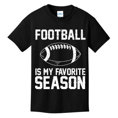 Football Is My Favorite Season Kids T-Shirt