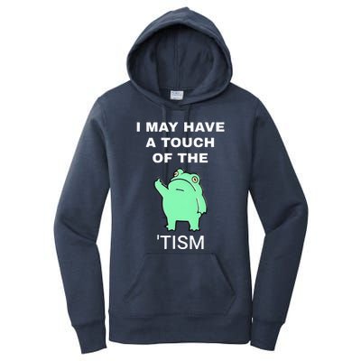 Frog I May Have A Touch Of The Tism Women's Pullover Hoodie