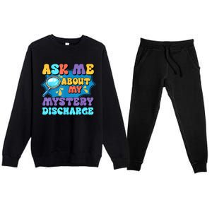 Fun Inappropriate Mystery Discharge Embarrassing Adult Humor Premium Crewneck Sweatsuit Set