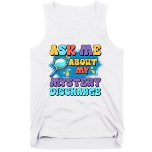 Fun Inappropriate Mystery Discharge Embarrassing Adult Humor Tank Top