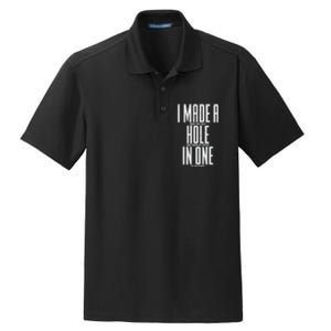 Funny I Made A Hole In One Disc Golf And Golfing Ace Gift Dry Zone Grid Polo