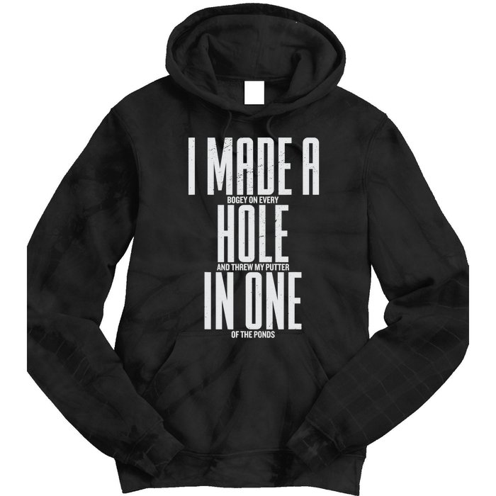 Funny I Made A Hole In One Disc Golf And Golfing Ace Gift Tie Dye Hoodie