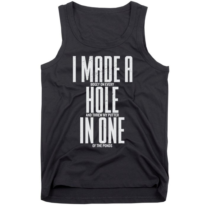 Funny I Made A Hole In One Disc Golf And Golfing Ace Gift Tank Top